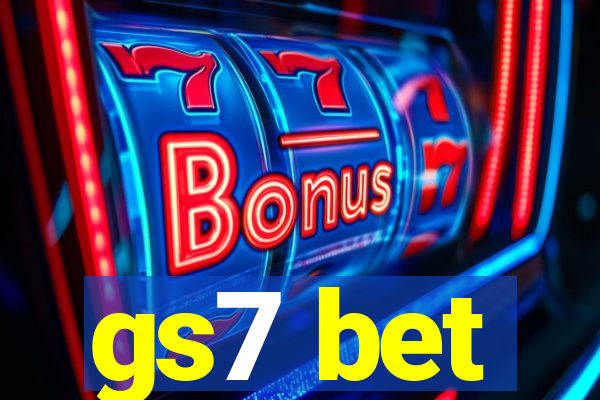 gs7 bet